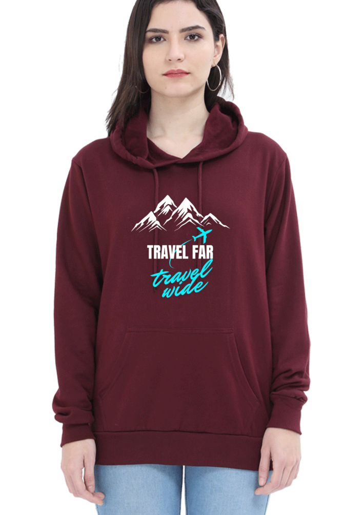 Women Hooded Sweatshirts - Travel Far and Wide