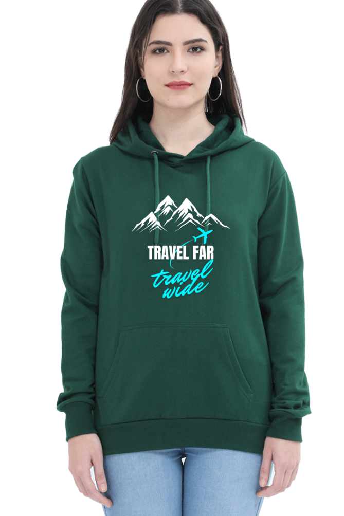 Women Hooded Sweatshirts - Travel Far and Wide